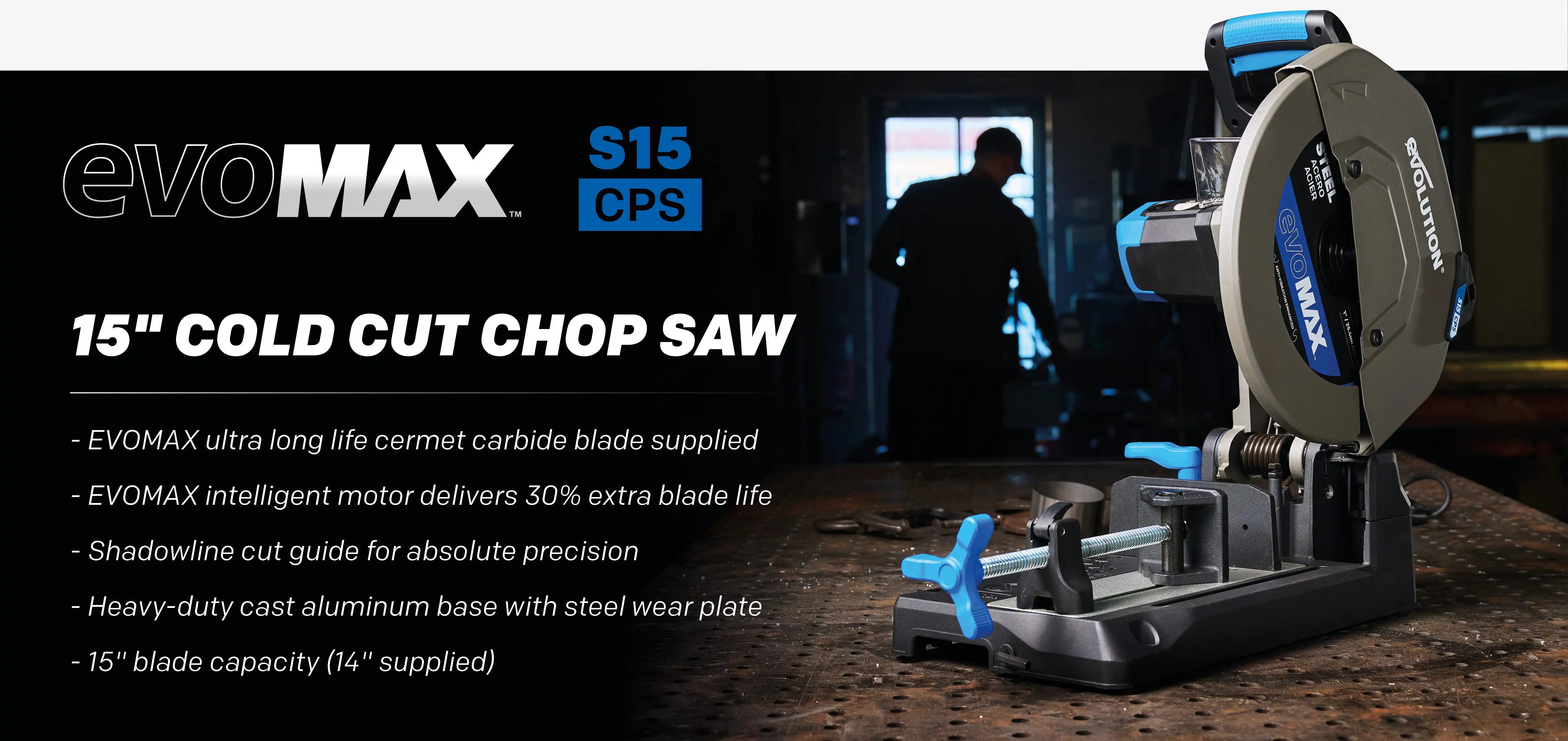 Evolution S15CPS: EVOMAX Metal Cutting Chop Saw With 14 In. EVOMAX14ST ...